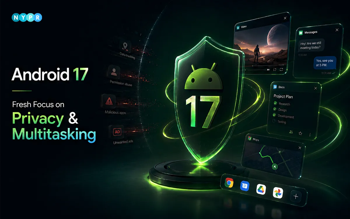 Android 17 update showing Bubble Bar multitasking and new security tools on a foldable phone.