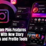 Instagram Plus features on a smartphone showing story insights, profile customization, and premium subscriber tools.